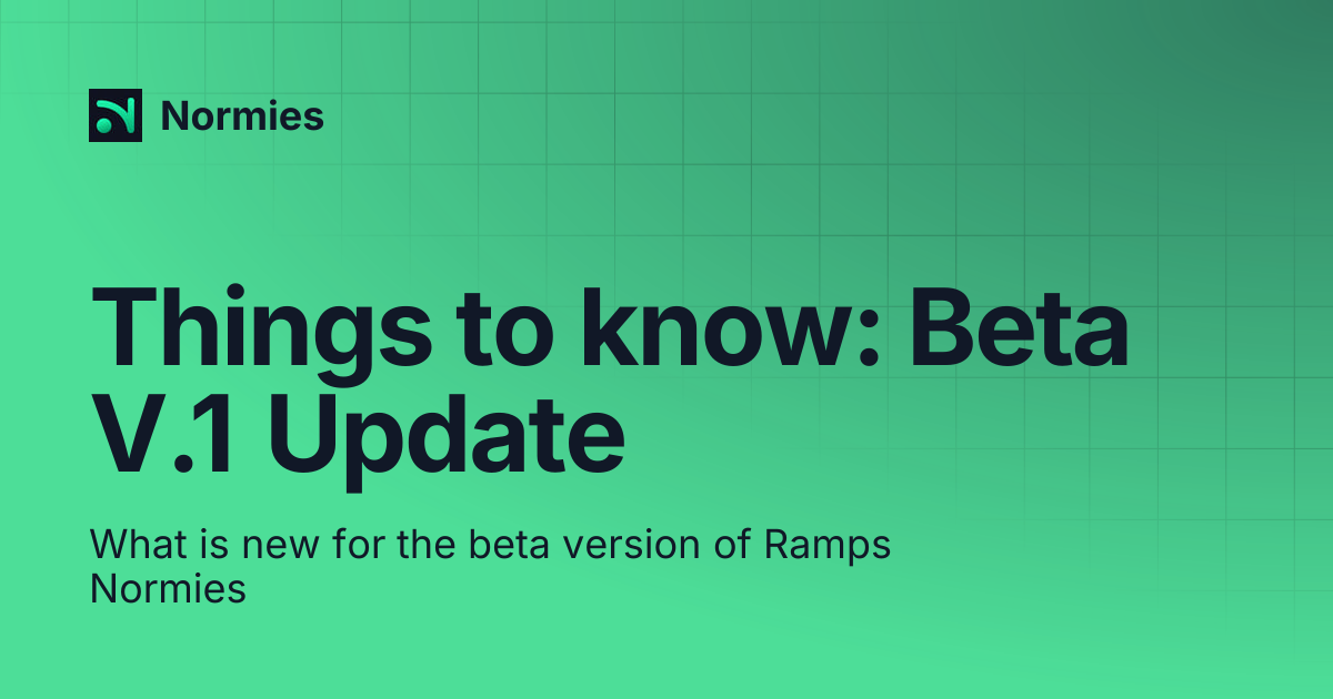 Things to know: Beta V.1 Update | Normies